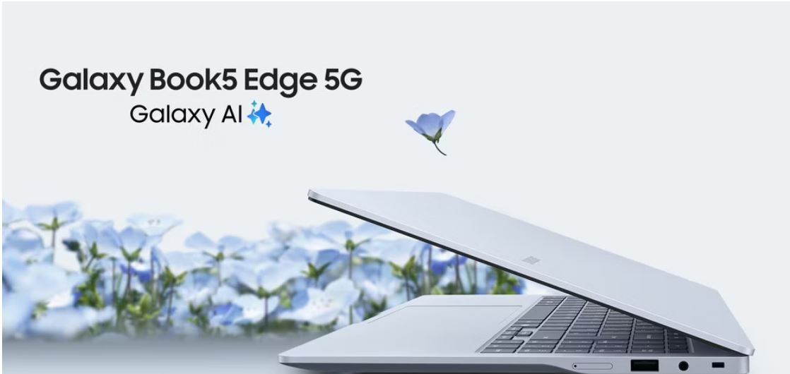 Galaxy Book 5 Edge 5G Becomes Samsung’s First Laptop with a SIM Slot