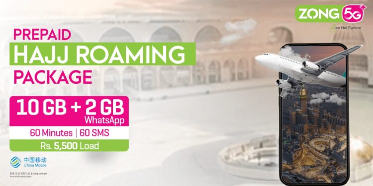 Zong introduces Hajj 2026 bundles to keep Pakistani pilgrims connected in Saudi Arabia